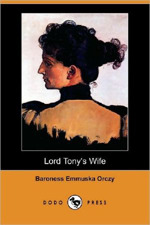 [The Scarlet Pimpernel 05] • Lord Tony's Wife